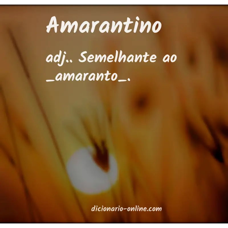 Significado de amarantino