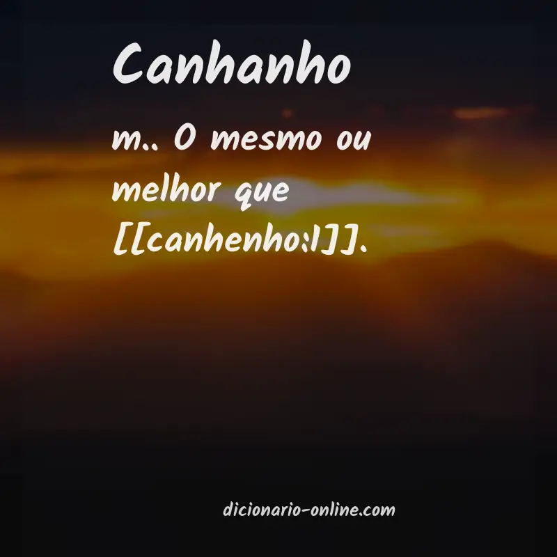 Significado de canhanho