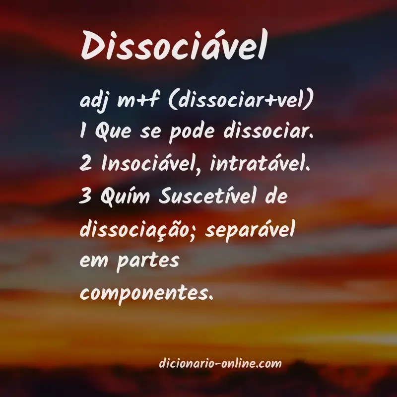 Significado de dissociável