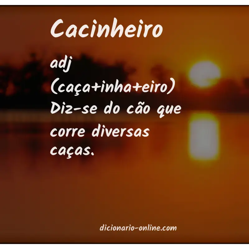 Significado de cacinheiro