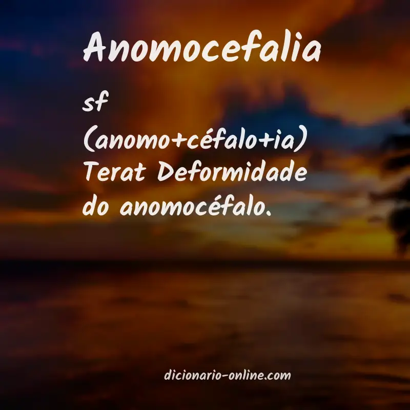 Significado de anomocefalia