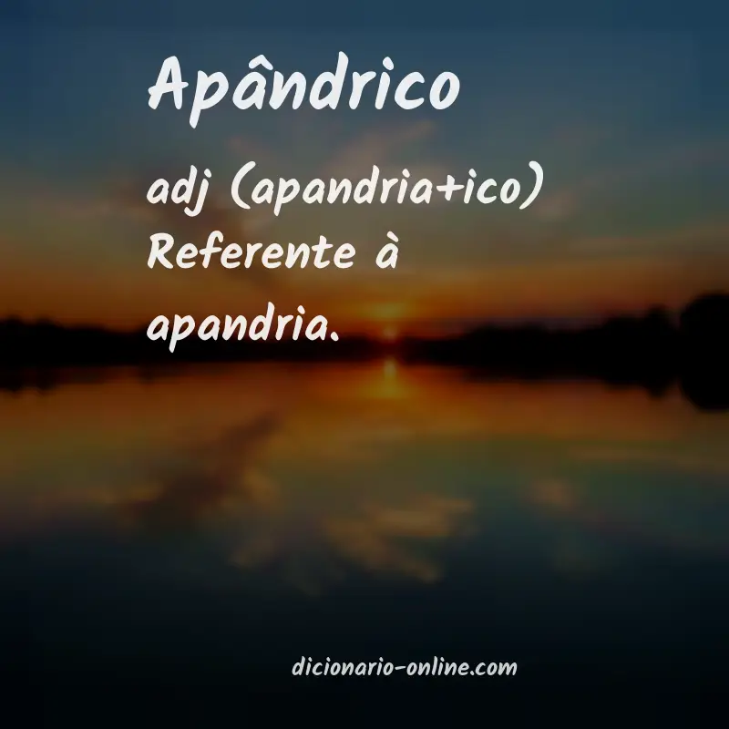 Significado de apândrico