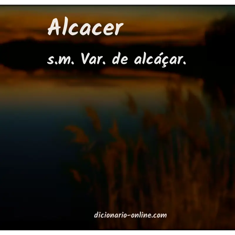 Significado de alcacer