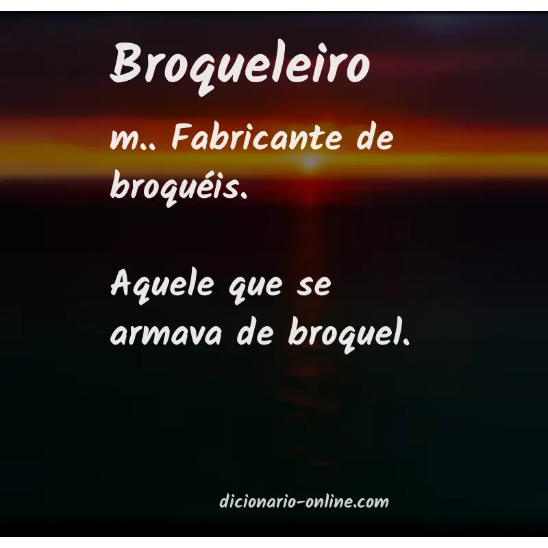 Significado de broqueleiro