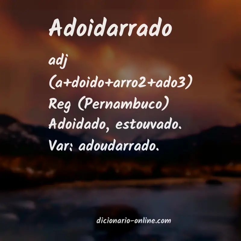 Significado de adoidarrado
