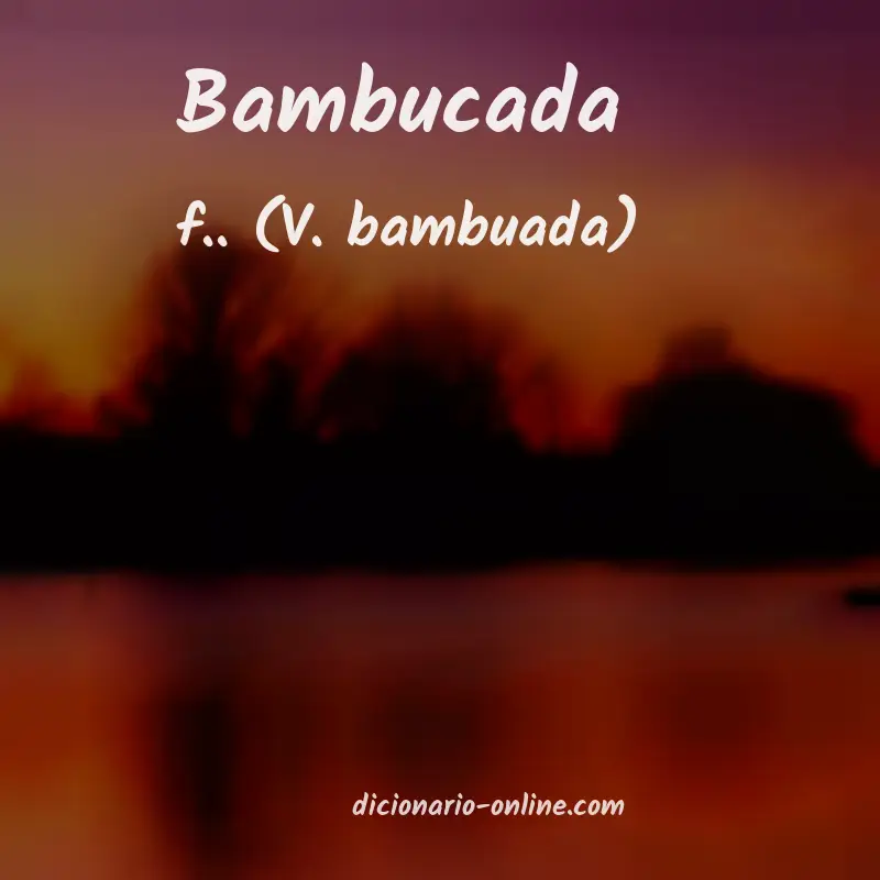 Significado de bambucada
