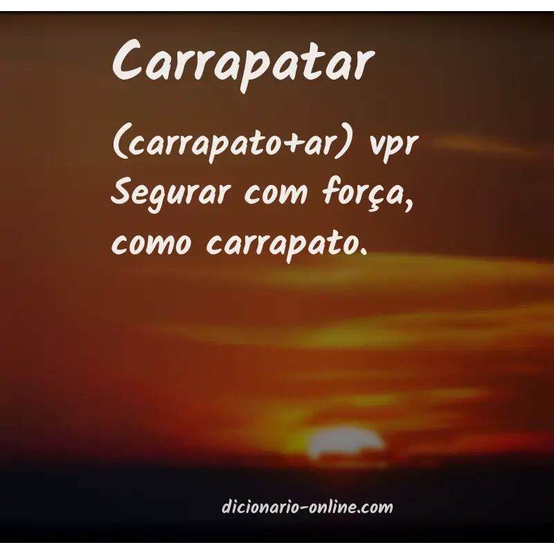 Significado de carrapatar