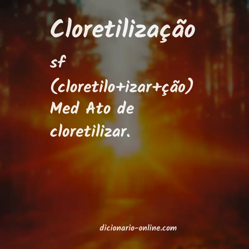 Significado de cloretilização
