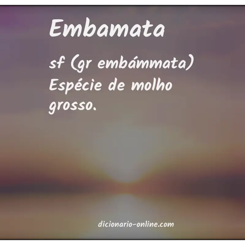 Significado de embamata
