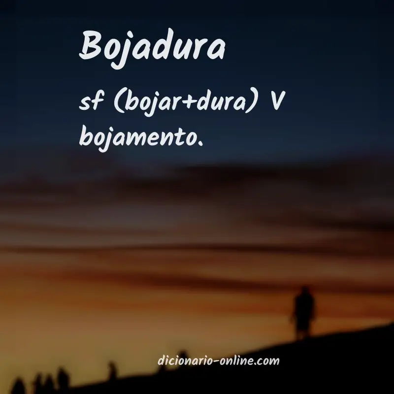 Significado de bojadura