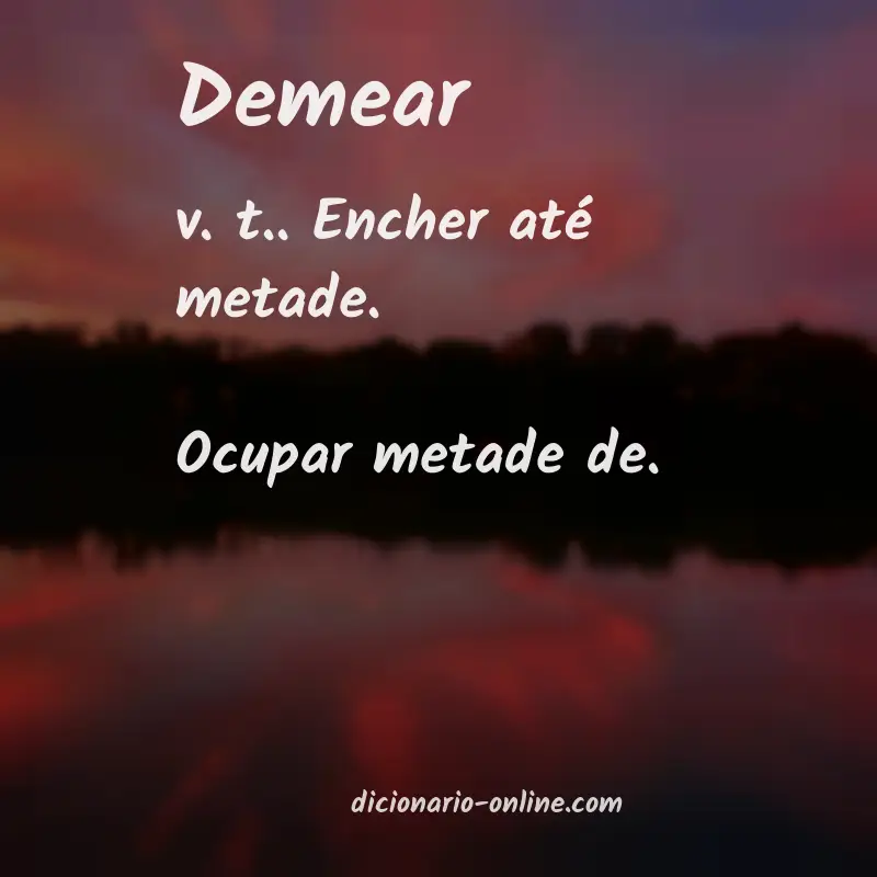 Significado de demear