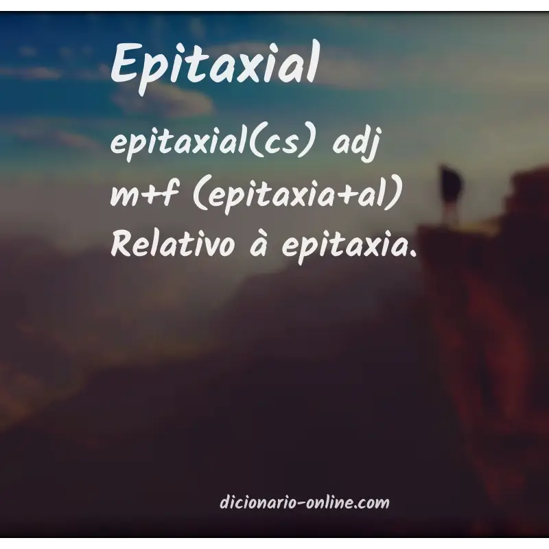 Significado de epitaxial