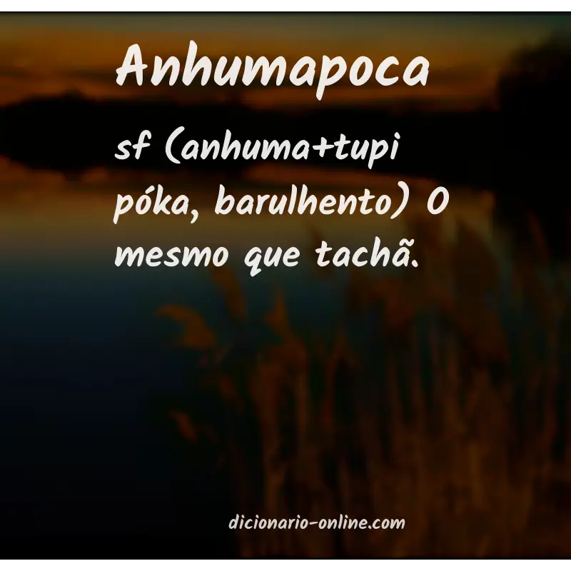 Significado de anhumapoca