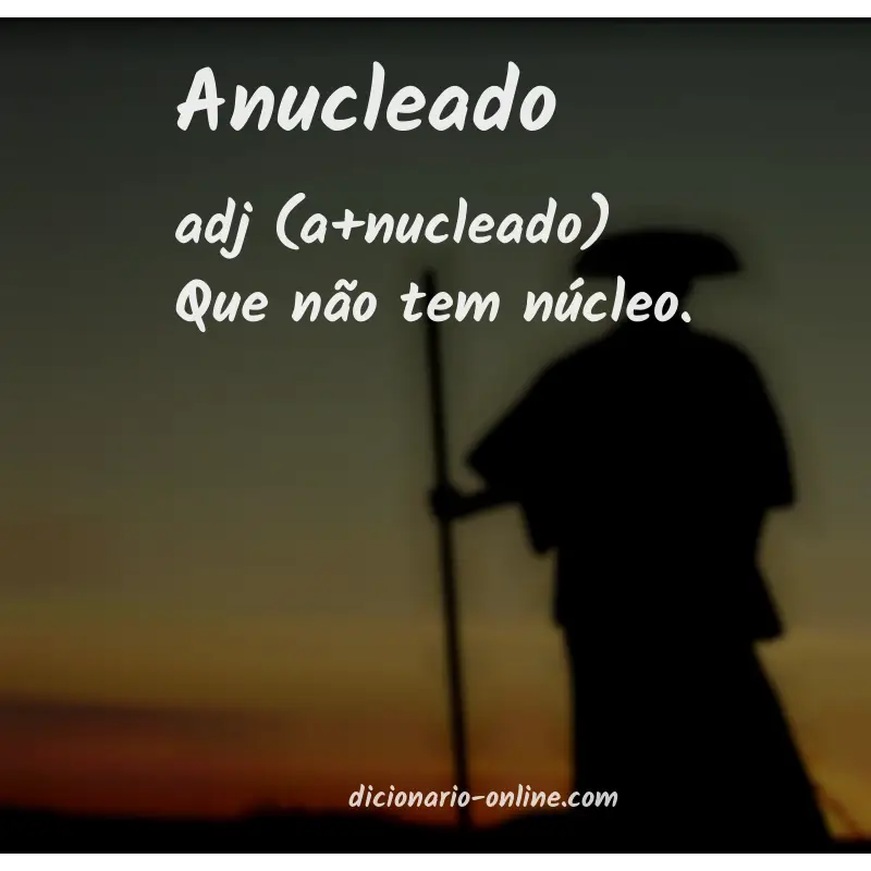 Significado de anucleado