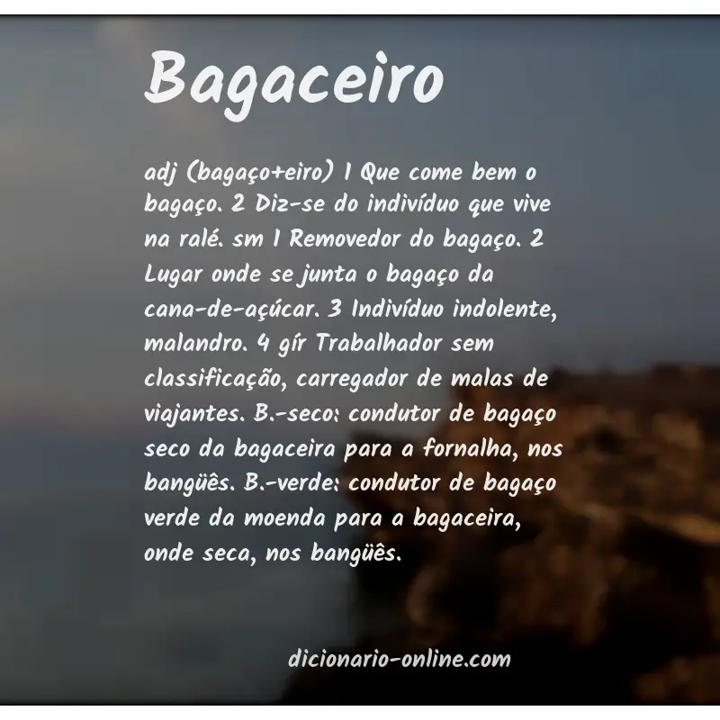 Significado de bagaceiro