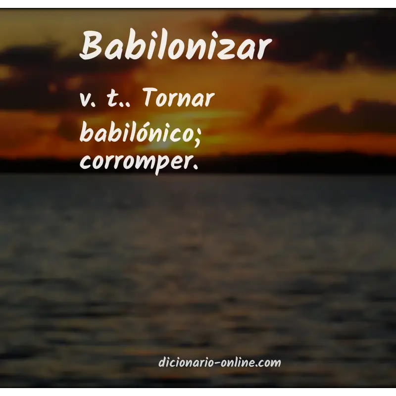 Significado de babilonizar
