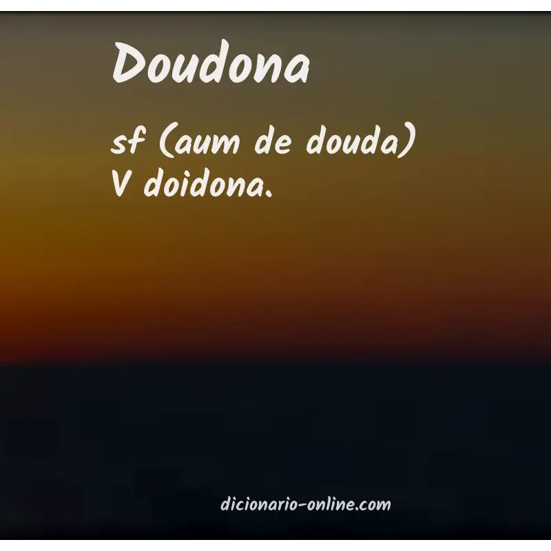 Significado de doudona