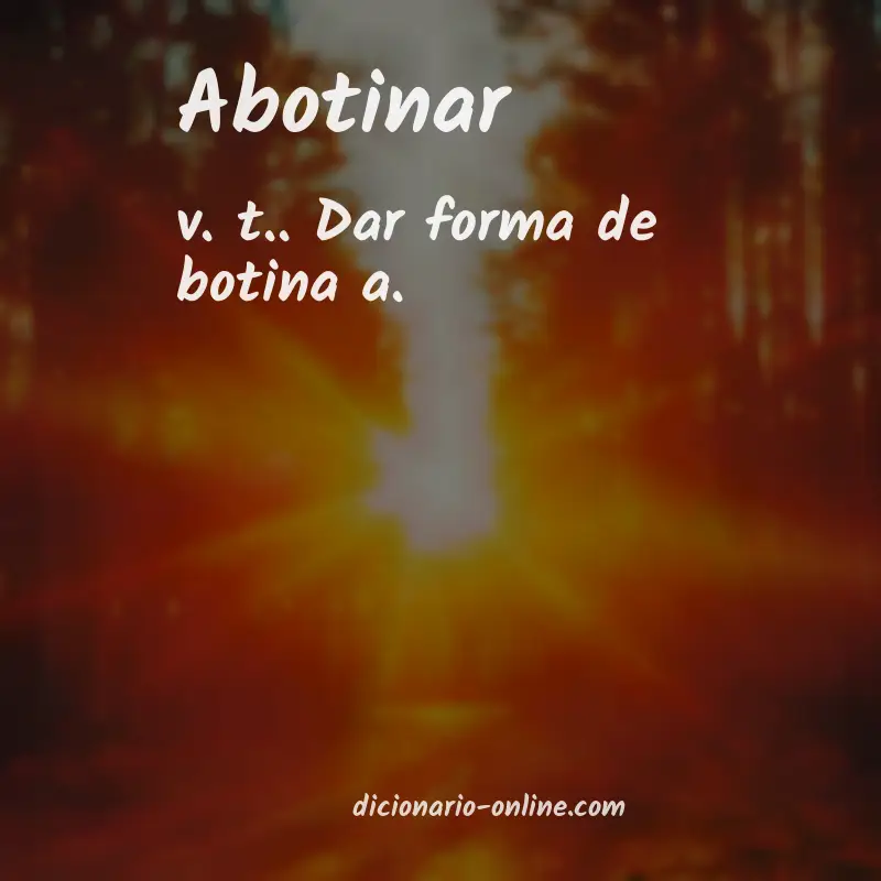 Significado de abotinar