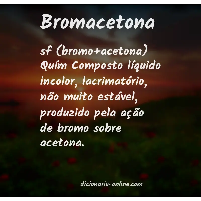 Significado de bromacetona