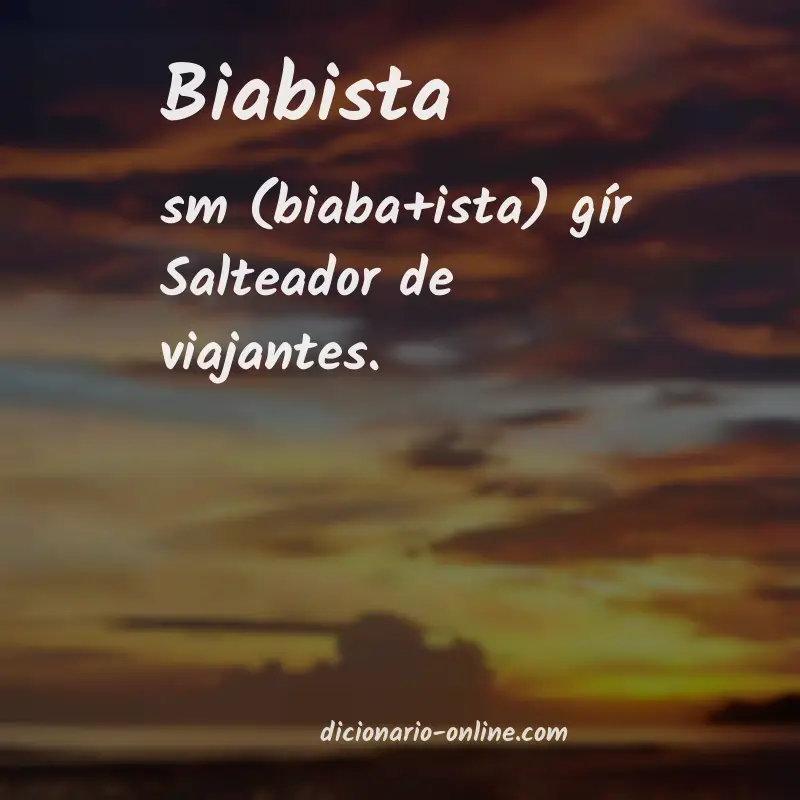 Significado de biabista