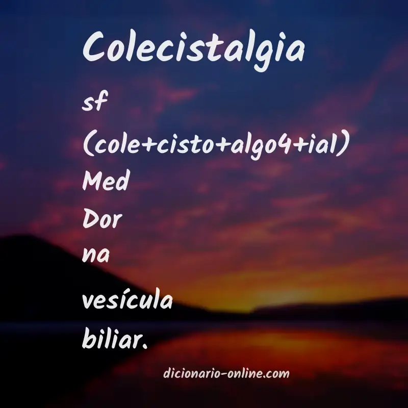 Significado de colecistalgia