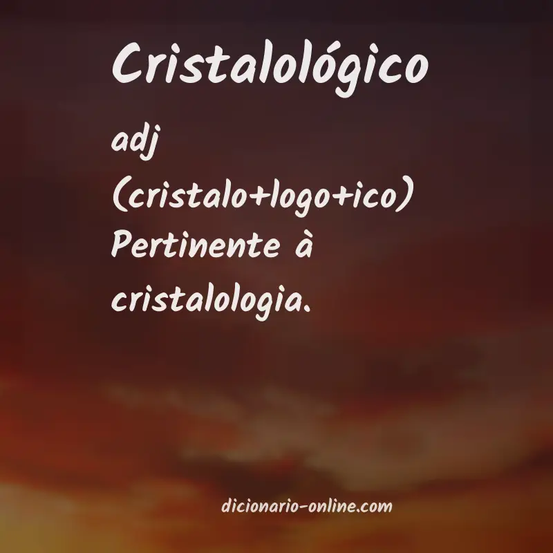 Significado de cristalológico
