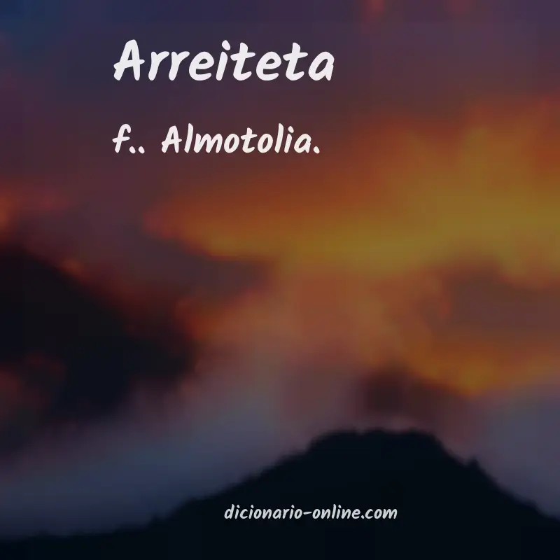 Significado de arreiteta