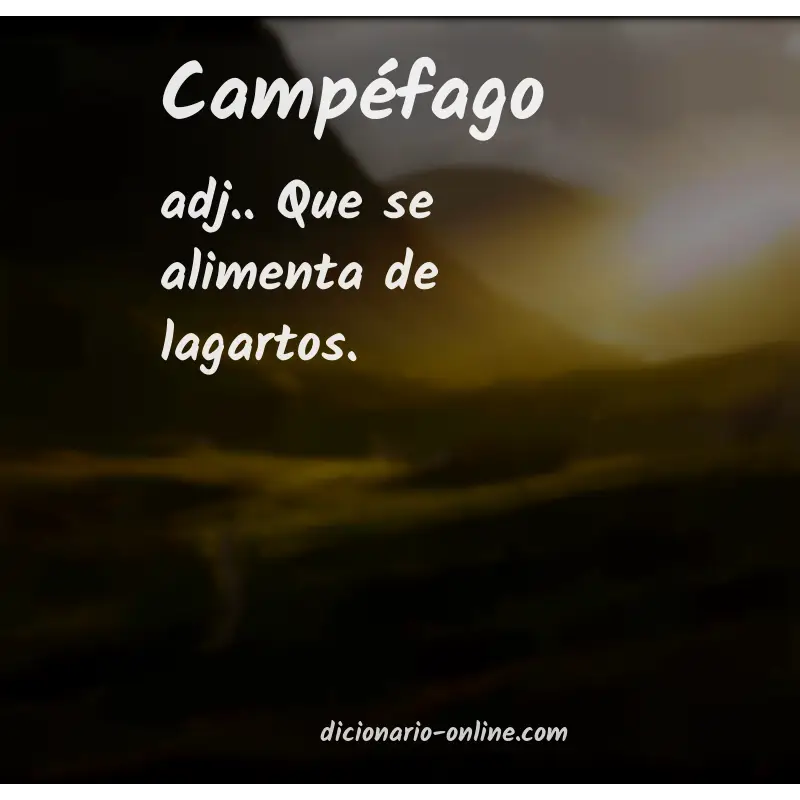 Significado de campéfago