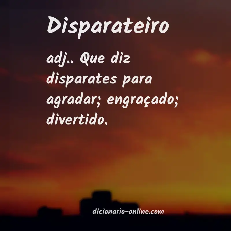 Significado de disparateiro