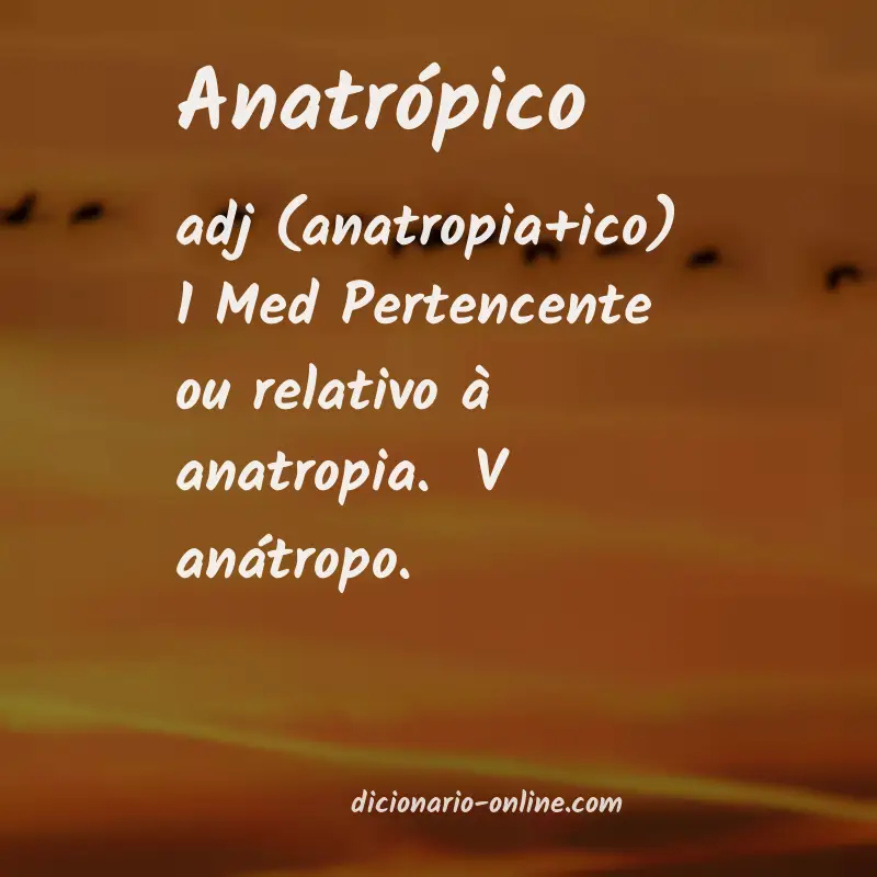 Significado de anatrópico