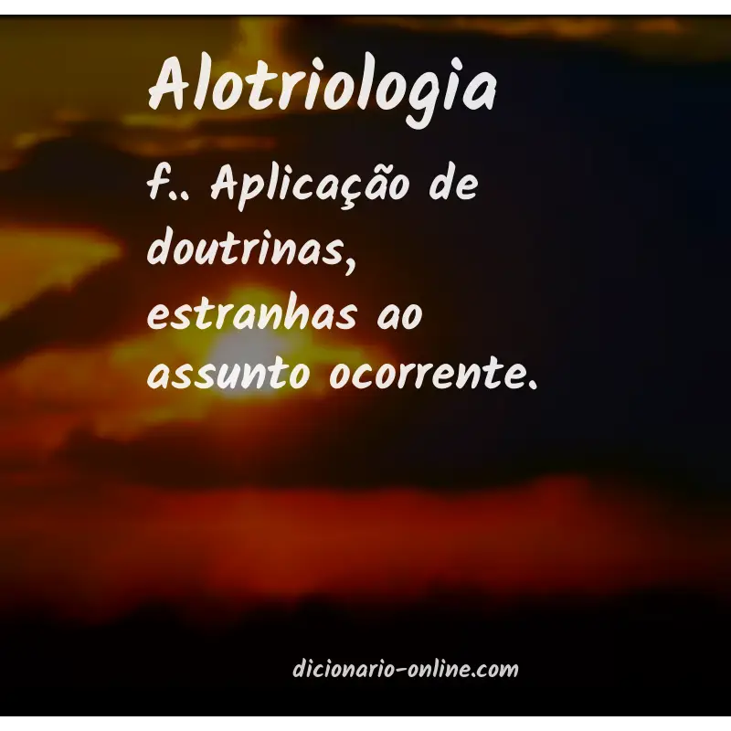 Significado de alotriologia