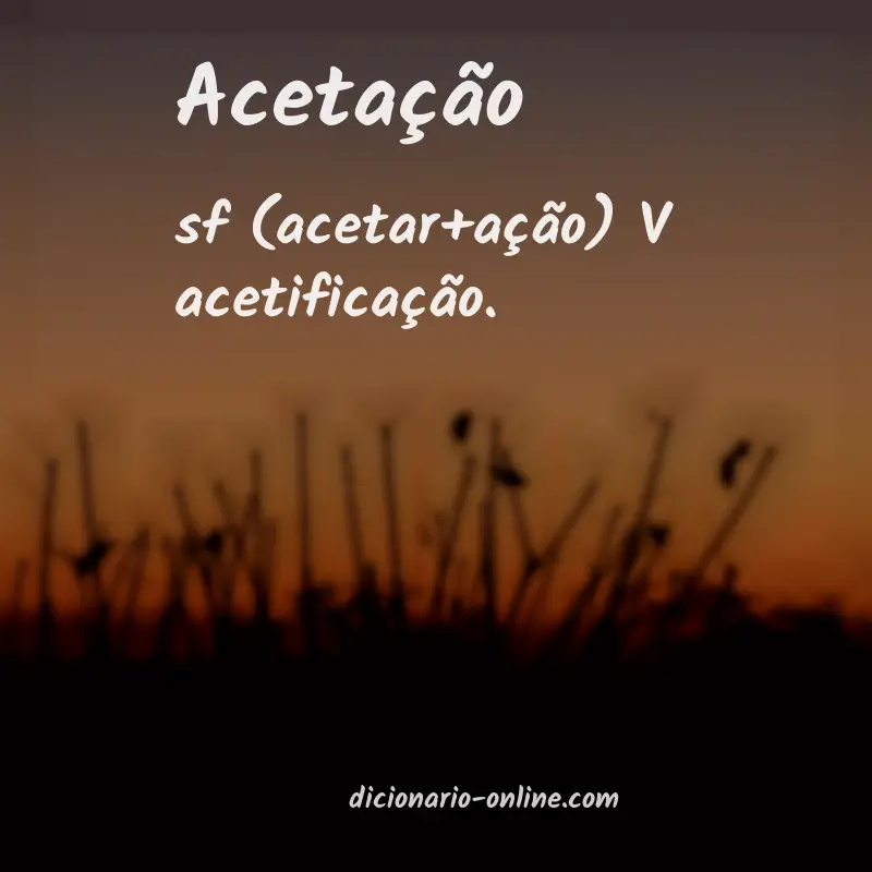 Significado de acetação