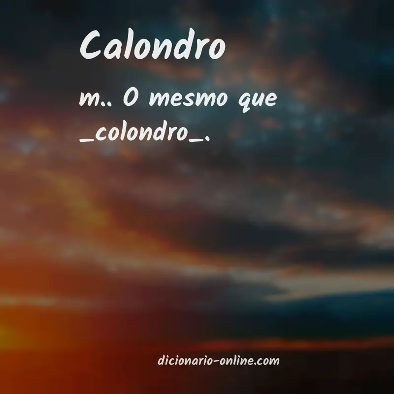 Significado de calondro