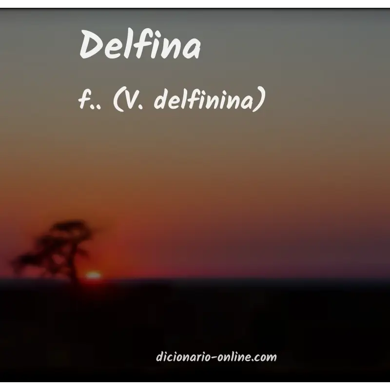 Significado de delfina