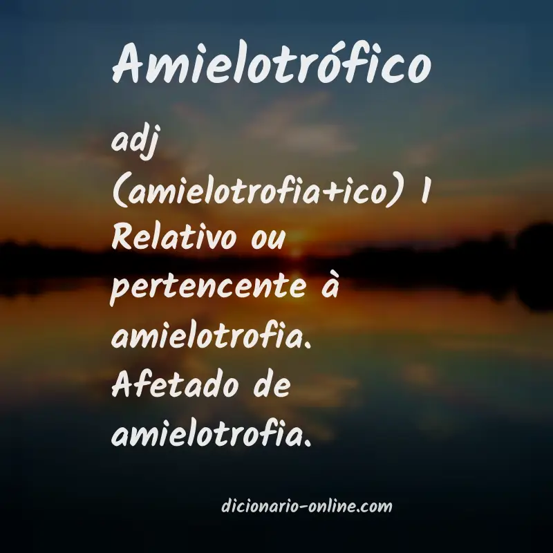 Significado de amielotrófico