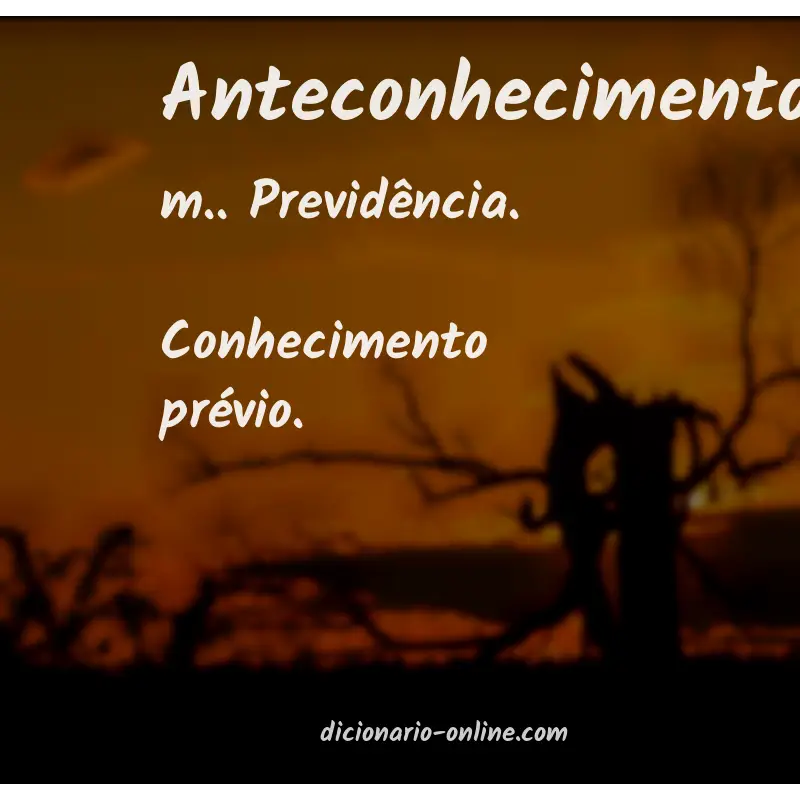Significado de anteconhecimento