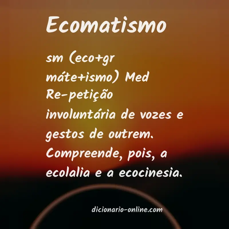 Significado de ecomatismo