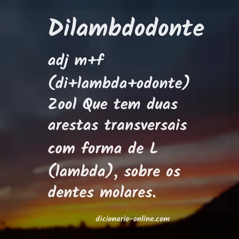 Significado de dilambdodonte