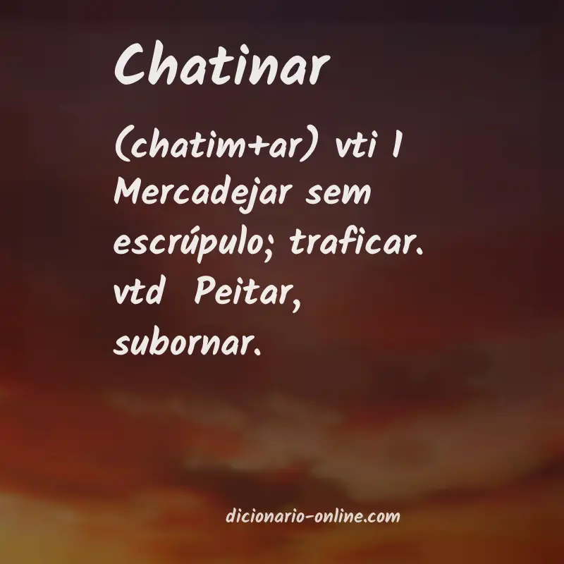 Significado de chatinar