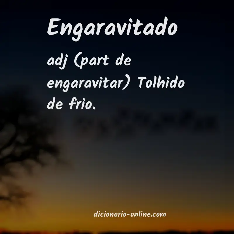 Significado de engaravitado