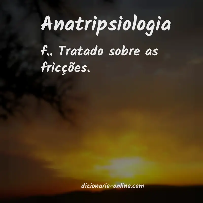 Significado de anatripsiologia