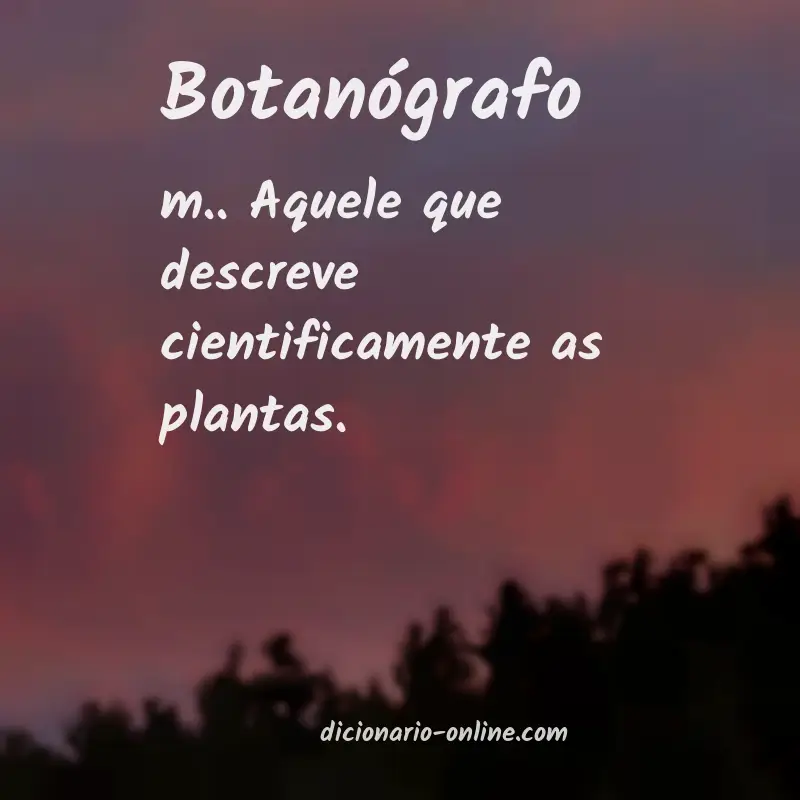 Significado de botanógrafo