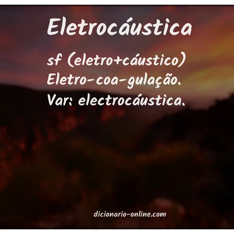 Significado de eletrocáustica