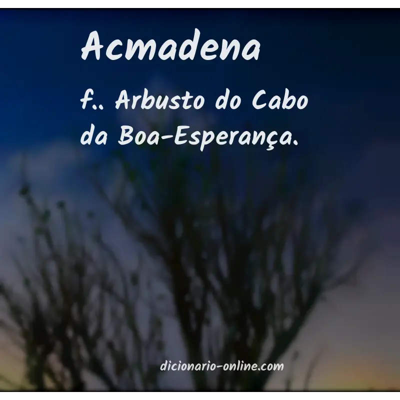 Significado de acmadena