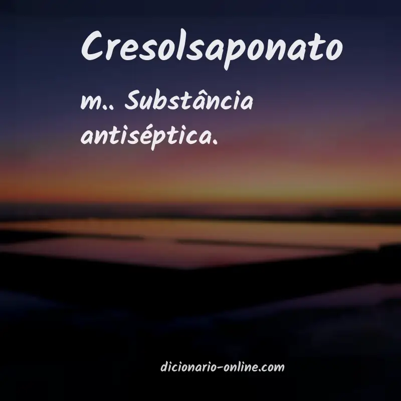 Significado de cresolsaponato