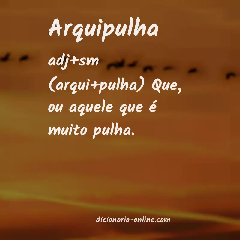 Significado de arquipulha
