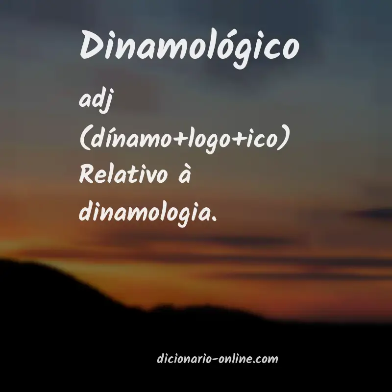 Significado de dinamológico