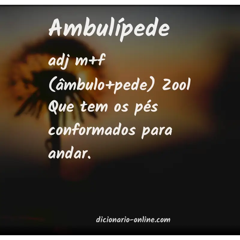 Significado de ambulípede