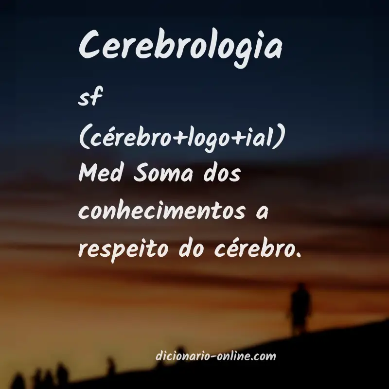 Significado de cerebrologia