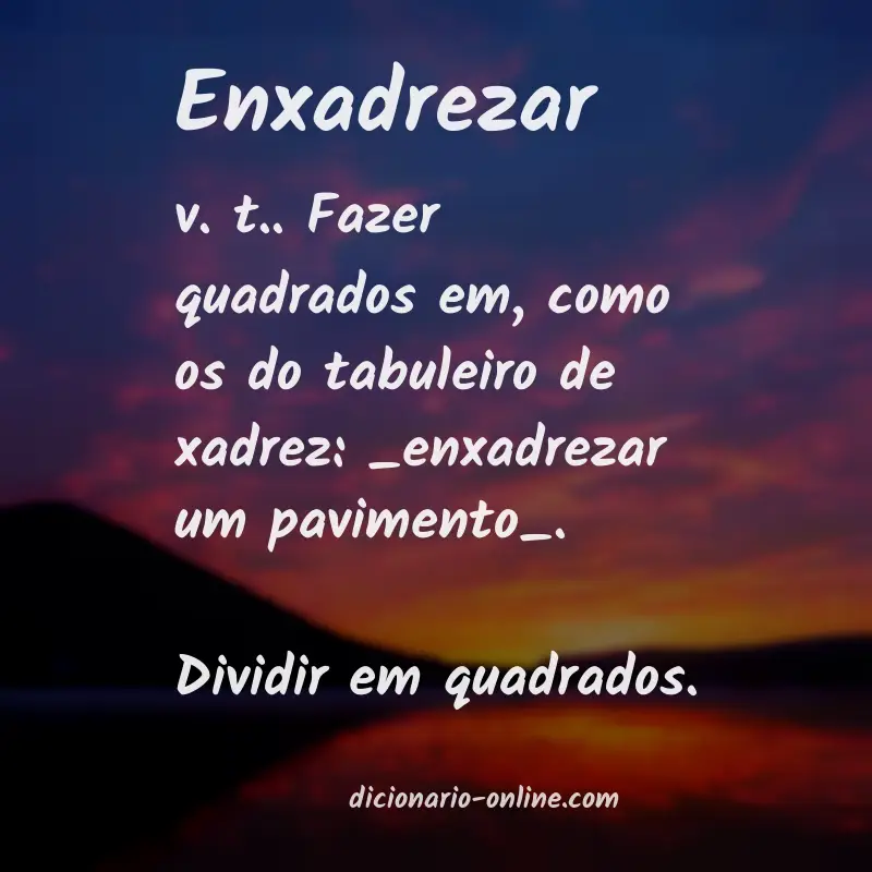 Significado de enxadrezar